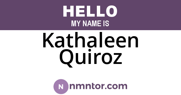 Kathaleen Quiroz