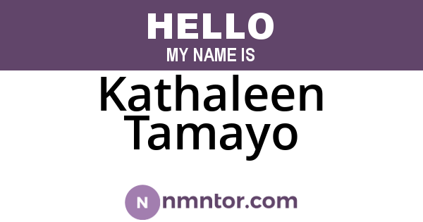 Kathaleen Tamayo