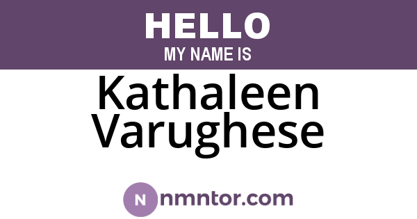 Kathaleen Varughese