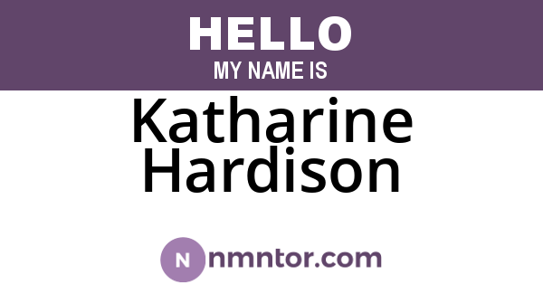 Katharine Hardison