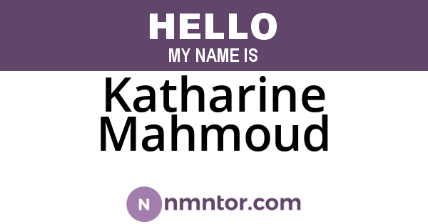 Katharine Mahmoud