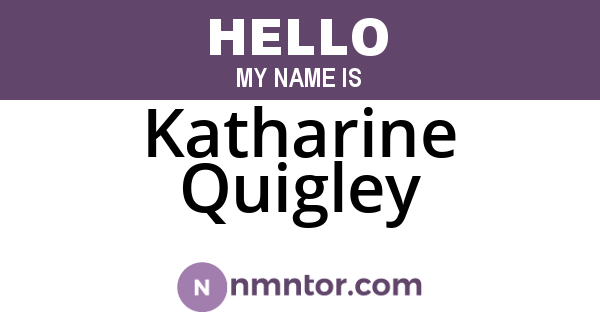 Katharine Quigley