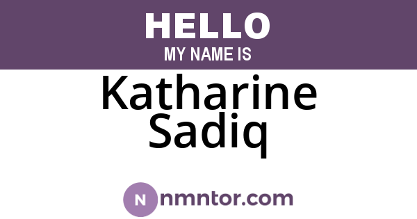 Katharine Sadiq