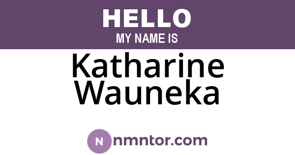 Katharine Wauneka