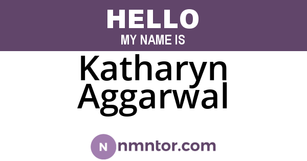 Katharyn Aggarwal