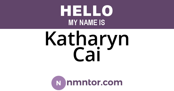 Katharyn Cai