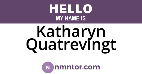 Katharyn Quatrevingt