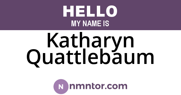 Katharyn Quattlebaum