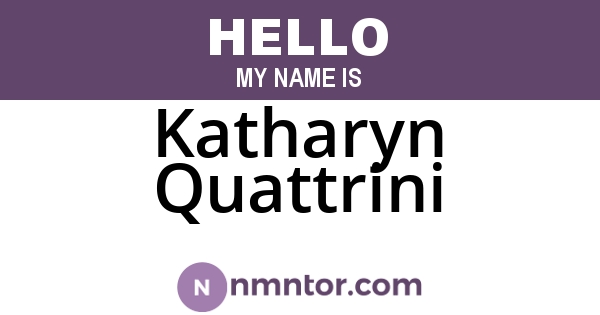 Katharyn Quattrini