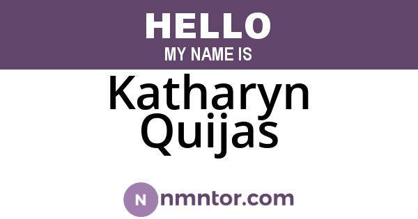 Katharyn Quijas