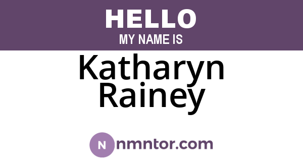 Katharyn Rainey