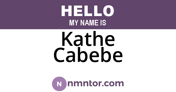 Kathe Cabebe