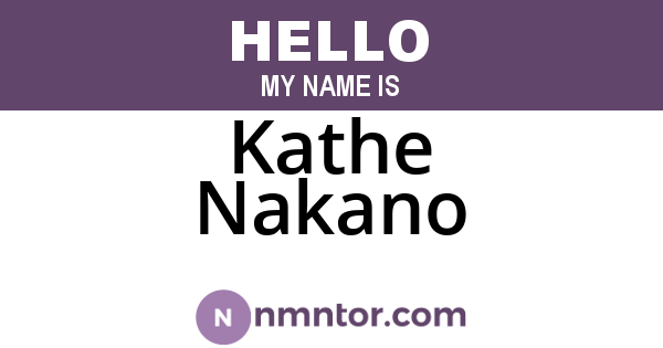 Kathe Nakano