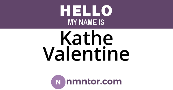 Kathe Valentine