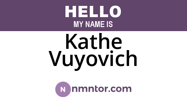 Kathe Vuyovich