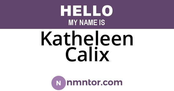 Katheleen Calix