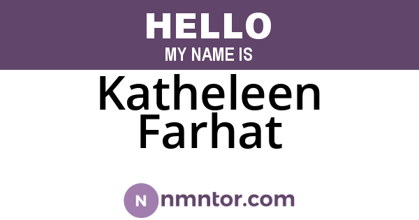 Katheleen Farhat