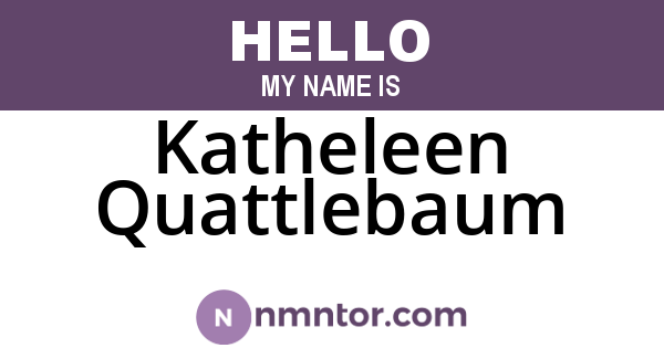 Katheleen Quattlebaum