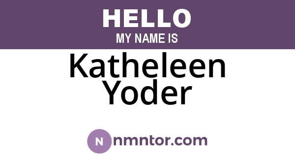 Katheleen Yoder