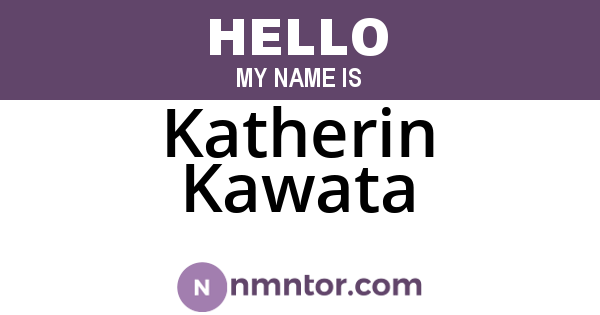 Katherin Kawata