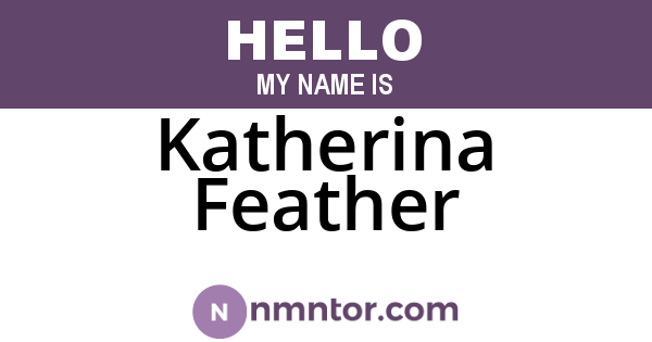 Katherina Feather