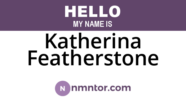 Katherina Featherstone