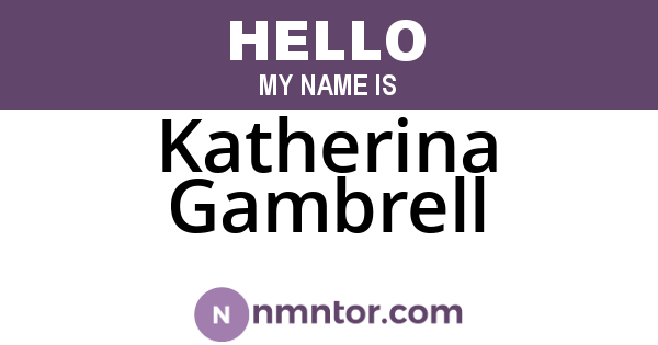 Katherina Gambrell