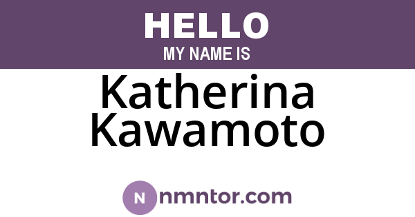 Katherina Kawamoto
