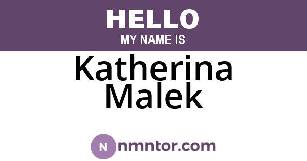 Katherina Malek