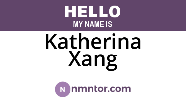 Katherina Xang