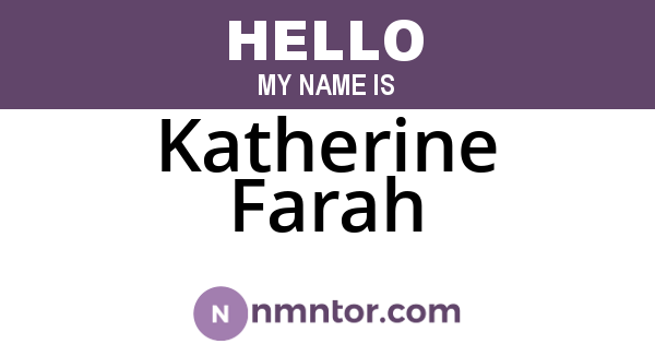 Katherine Farah