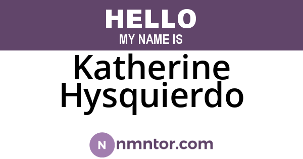Katherine Hysquierdo