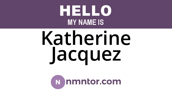 Katherine Jacquez