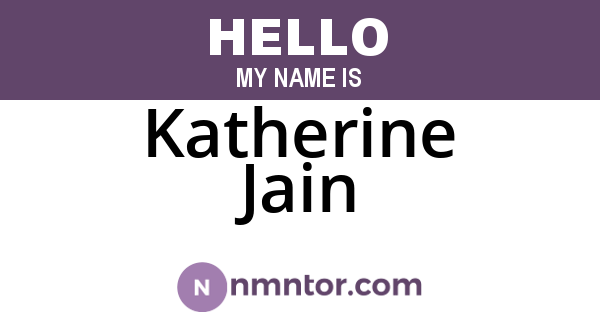Katherine Jain