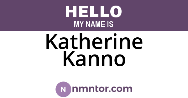 Katherine Kanno