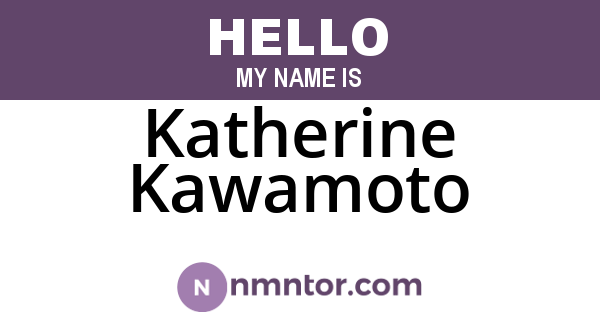 Katherine Kawamoto