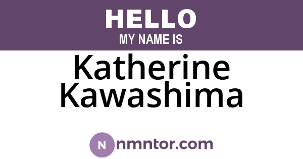 Katherine Kawashima