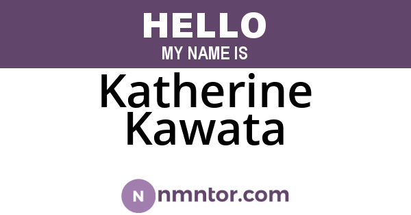 Katherine Kawata