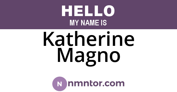 Katherine Magno