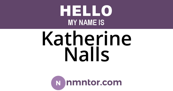 Katherine Nalls