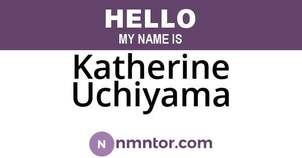 Katherine Uchiyama
