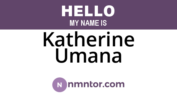 Katherine Umana