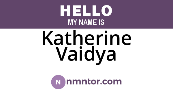 Katherine Vaidya