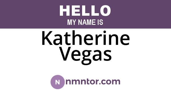 Katherine Vegas