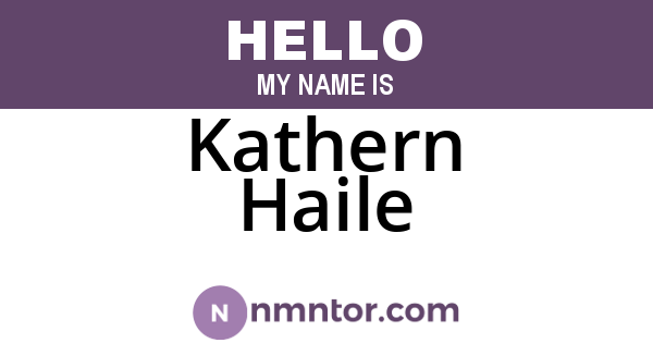 Kathern Haile