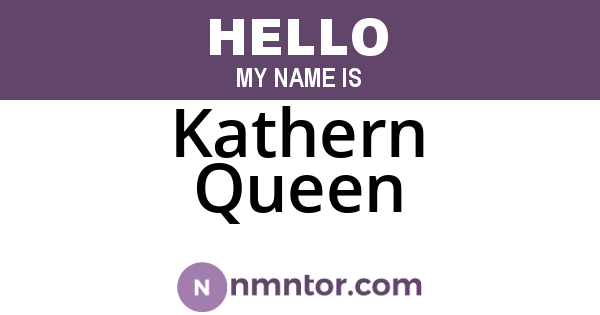 Kathern Queen