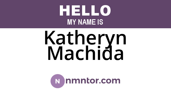 Katheryn Machida