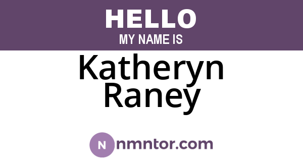 Katheryn Raney