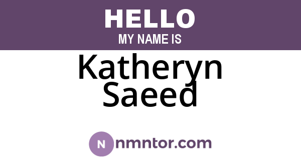 Katheryn Saeed