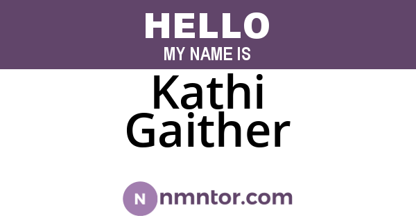 Kathi Gaither